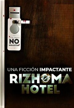 Сериал Rizhoma Hotel (2018)