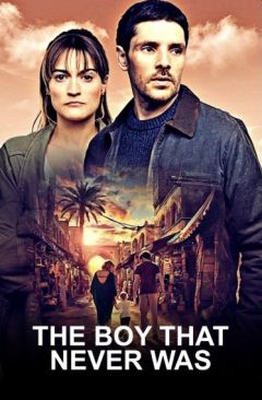 Сериал Мальчик, которого никогда не было (2024)